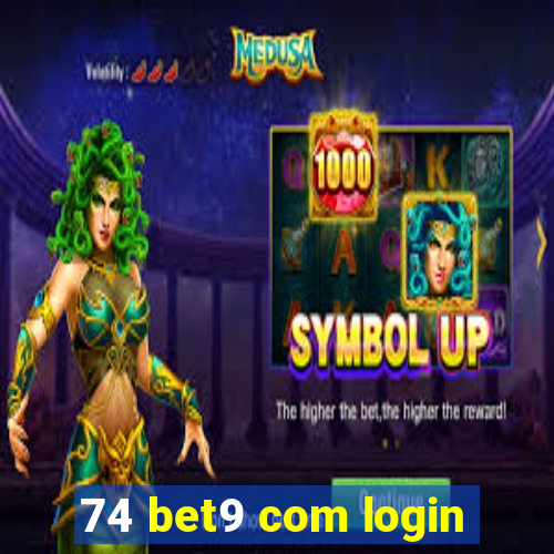 74 bet9 com login